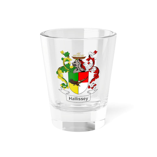 Hallissey Coat of Arms (Ireland) (Coat of Arms) Shot Glass 1.5oz