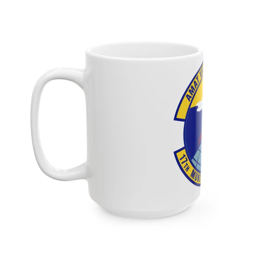 17th Munitions Squadron (U.S. Air Force) White Coffee Mug-Go Mug Yourself