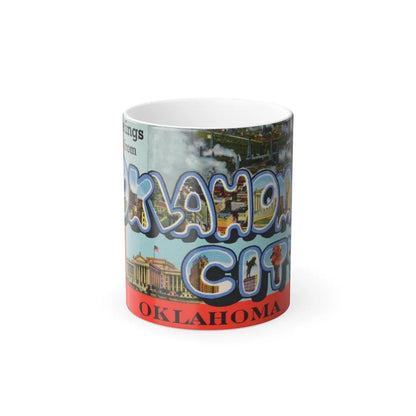 Greetings from Oklahoma City Oklahoma (Greeting Postcards) Color Changing Mug 11oz-Go Mug Yourself