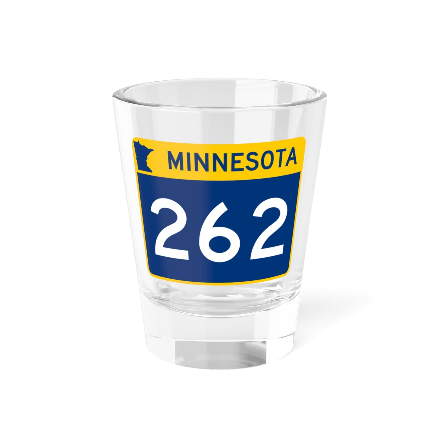 MN-262 wide (Minnesota) (Road Sign) Shot Glass 1.5oz