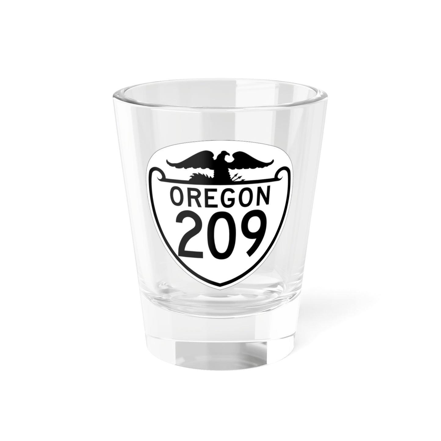OR 209 1948 (Oregon) (Road Sign) Shot Glass 1.5oz