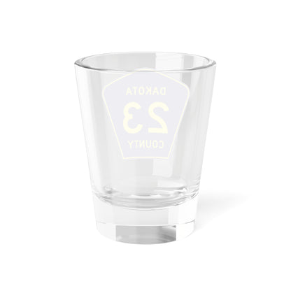 Dakota County Route 23 (Minnesota) (Road Sign) Shot Glass 1.5oz