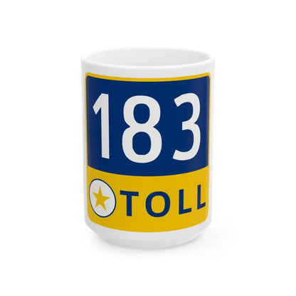 183 Toll Road free (Texas) (Road Sign) White Coffee Mug 15oz - Go Mug Yourself