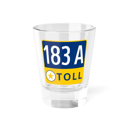 183A Toll Road free (Texas) (Road Sign) Shot Glass 1.5oz 1.5oz - Go Mug Yourself