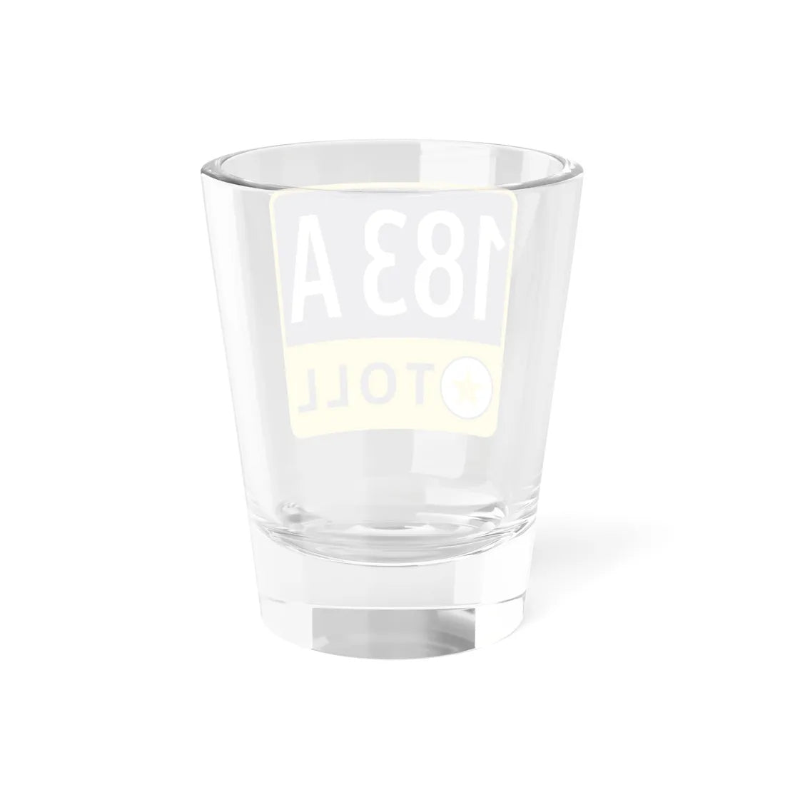 183A Toll Road free (Texas) (Road Sign) Shot Glass 1.5oz - Go Mug Yourself