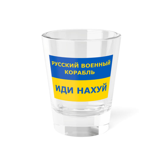 Russian Warship Go Fuck Yourself flag (Ukraine) Shot Glass 1.5oz