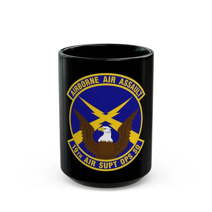 19 Air Support Operations Squadron ACC (U.S. Air Force) Black Coffee Mug 15oz - Go Mug Yourself