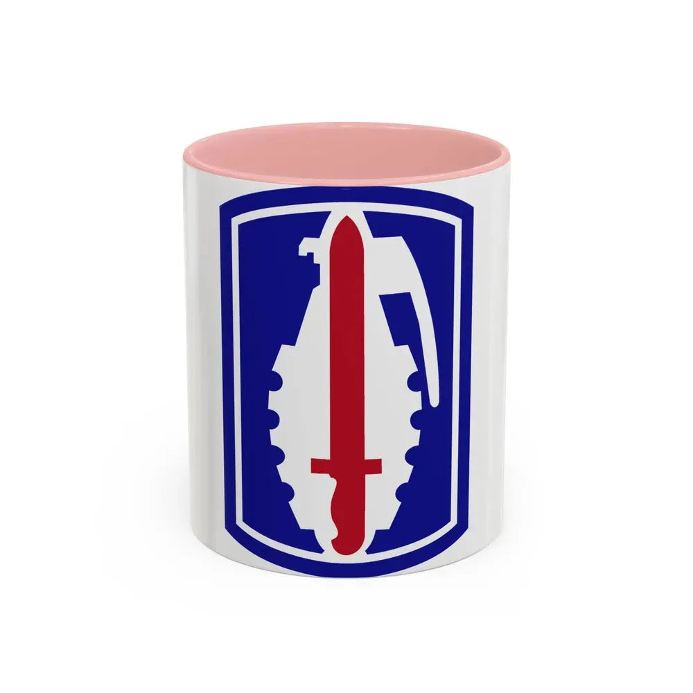 191ST INFANTRY BRIGADE (U.S. Army) Accent Coffee Mug 11oz Pink - Go Mug Yourself