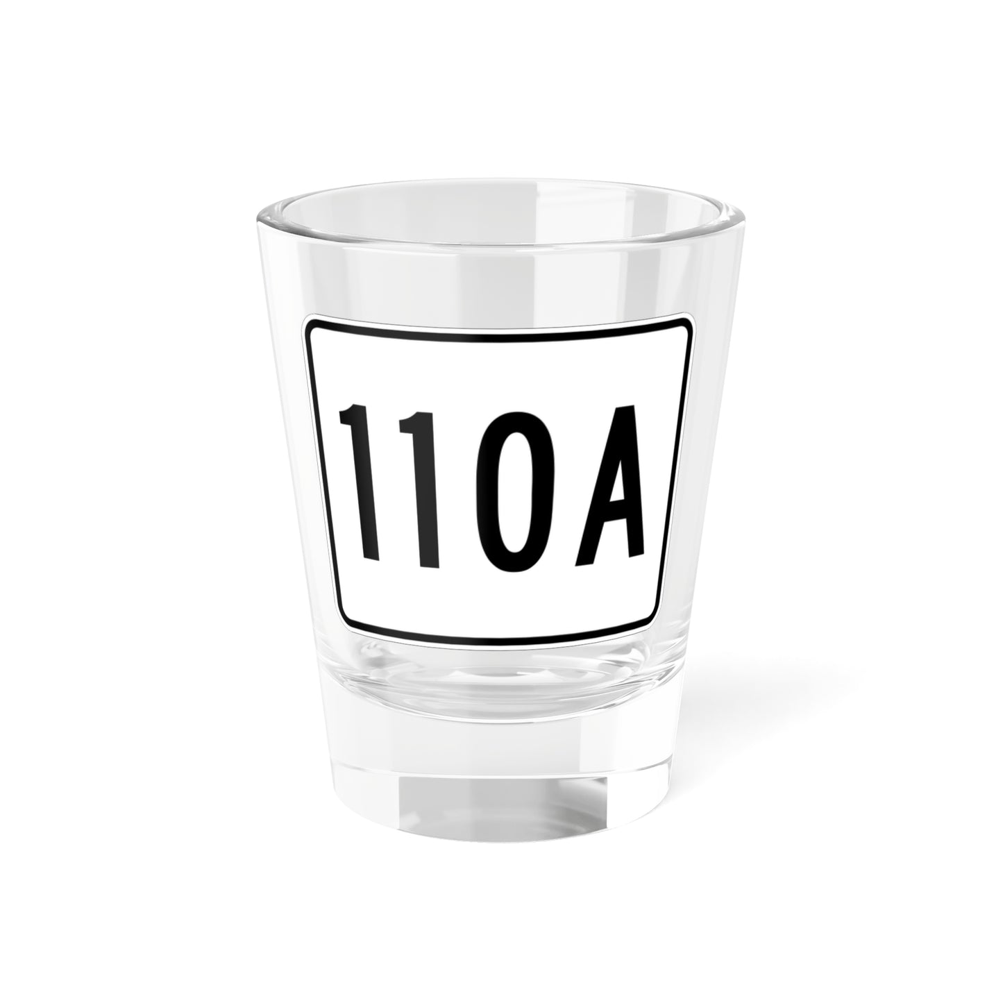 MA Route 110A (Massachusetts) (Road Sign) Shot Glass 1.5oz