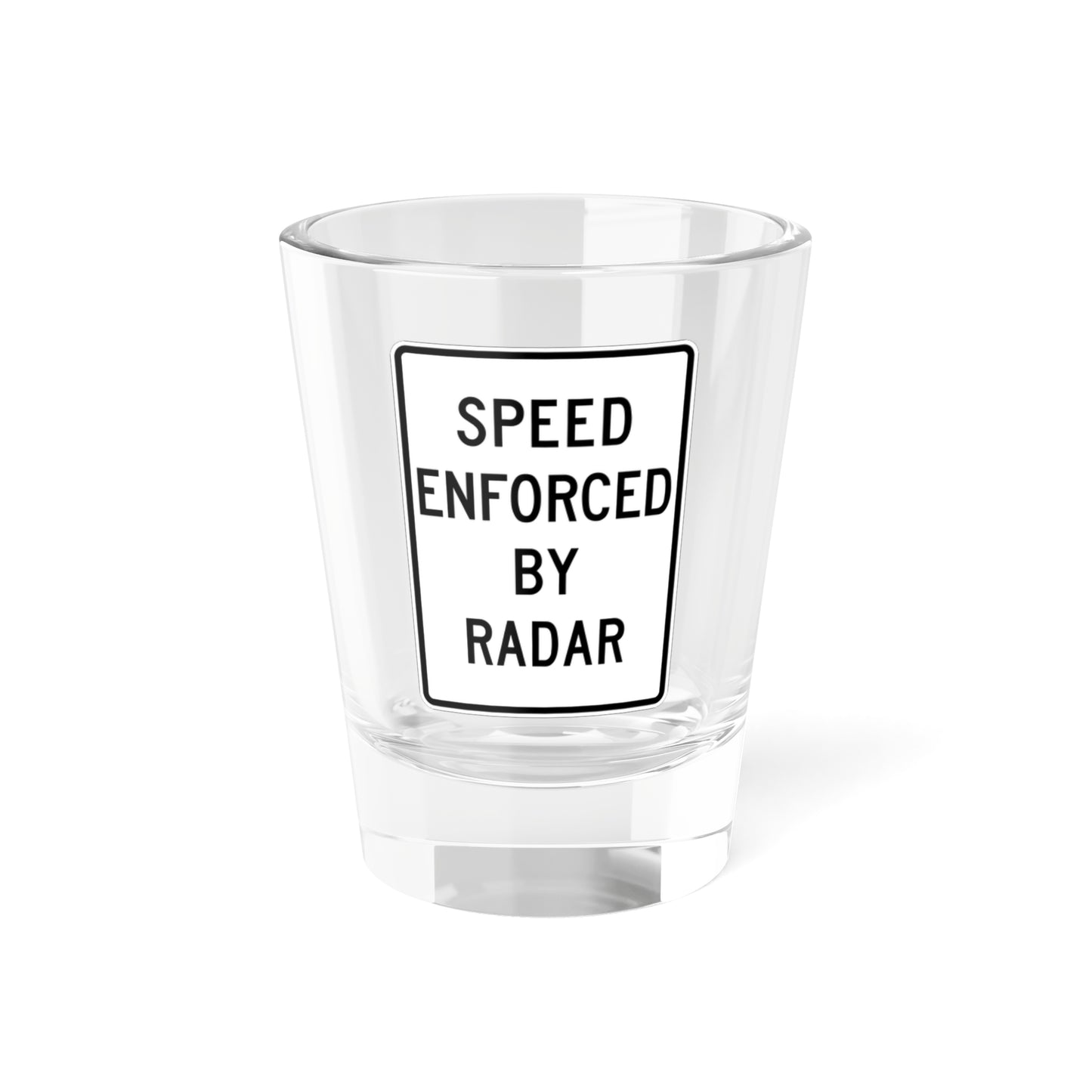 MUTCD-CA R48 (California) (Road Sign) Shot Glass 1.5oz