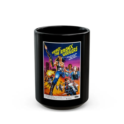 1990 THE BRONX WARRIORS (2) 1982 Movie Poster - Black Coffee Mug-15oz-Go Mug Yourself