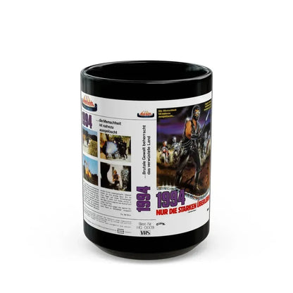 1994 NUR DIE STARKEN UBERLEBEN (VHS COVER) - Black Coffee Mug 15oz - Go Mug Yourself