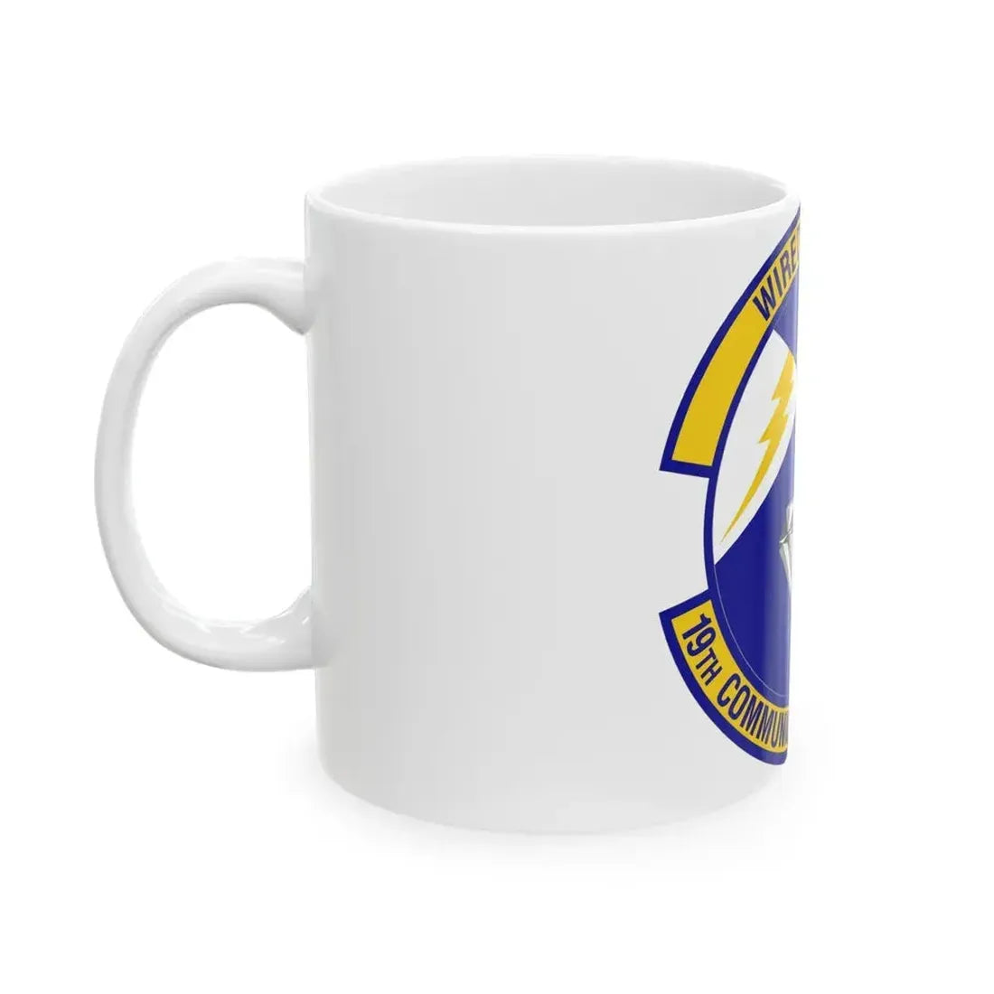 19th Communications Squadron (U.S. Air Force) White Coffee Mug - Go Mug Yourself