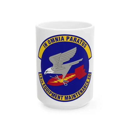 19th Equipment Maintenance Squadron (U.S. Air Force) White Coffee Mug 15oz - Go Mug Yourself