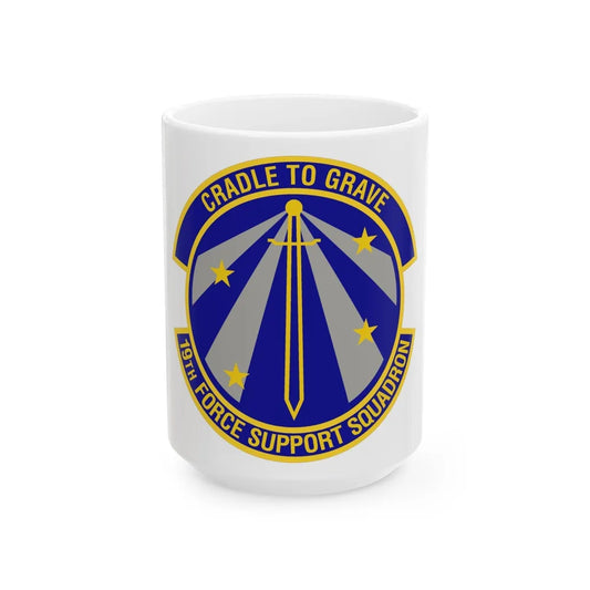 19th Force Support Squadron (U.S. Air Force) White Coffee Mug-15oz-Go Mug Yourself