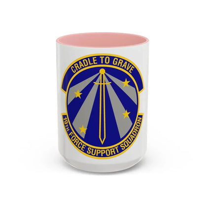 19th Force Support Squadron (U.S. Air Force) Accent Coffee Mug 15oz Pink - Go Mug Yourself