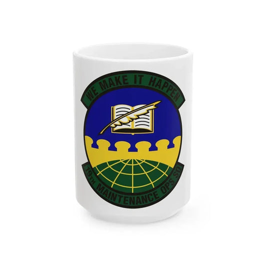 19th Maintenance Operations Squadron (U.S. Air Force) White Coffee Mug 15oz - Go Mug Yourself