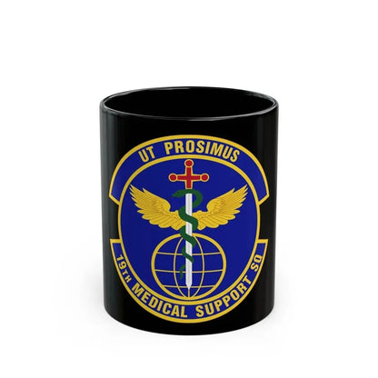 19th Medical Support Squadron (U.S. Air Force) Black Coffee Mug 11oz - Go Mug Yourself