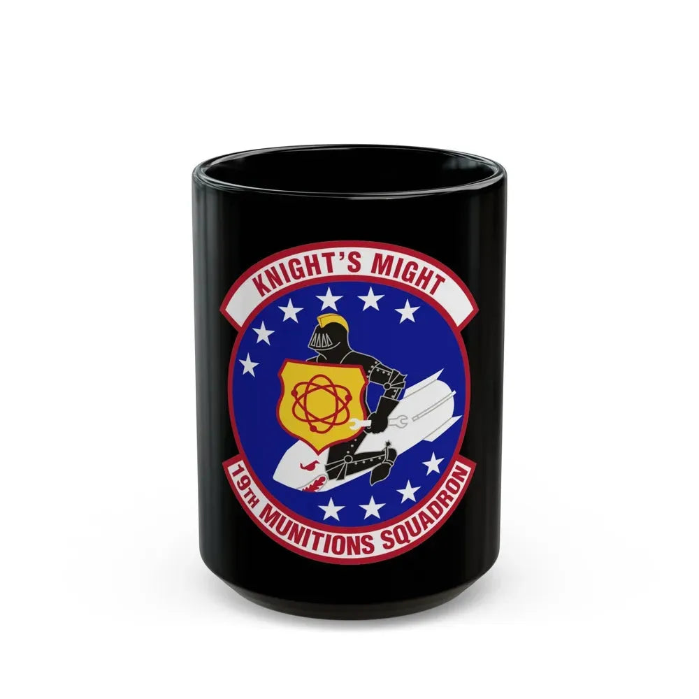 19th Munitions Squadron (U.S. Air Force) Black Coffee Mug 15oz - Go Mug Yourself