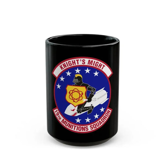 19th Munitions Squadron (U.S. Air Force) Black Coffee Mug 15oz - Go Mug Yourself