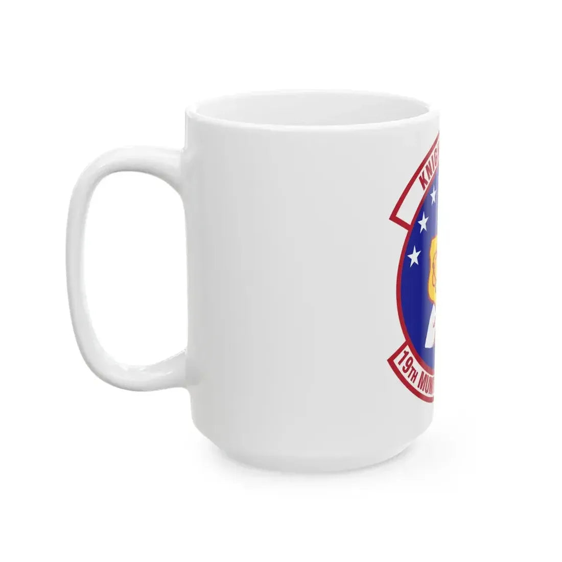 19th Munitions Squadron (U.S. Air Force) White Coffee Mug - Go Mug Yourself
