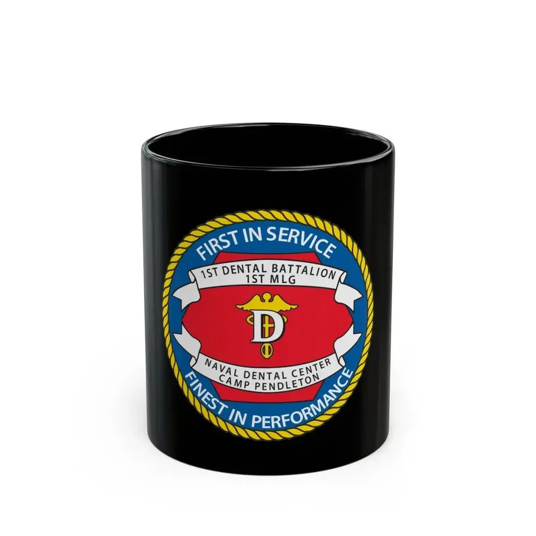 1st Dental Btn Naval Dental Cnt Camp Pendleton (U.S. Navy) Black Coffee Mug - Go Mug Yourself