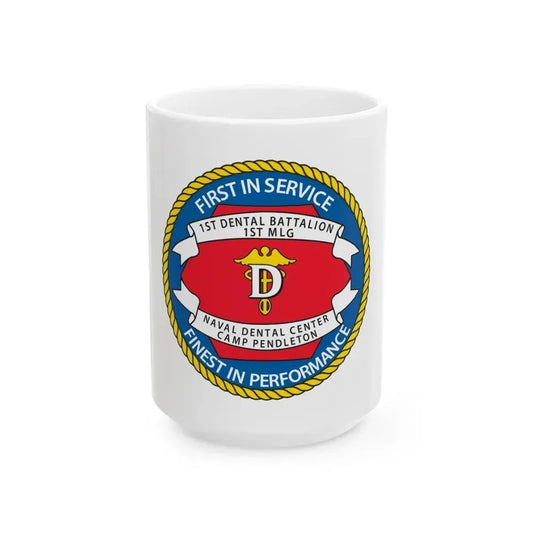 1st Dental Btn Naval Dental Cnt Camp Pendleton (U.S. Navy) White Coffee Mug 15oz - Go Mug Yourself