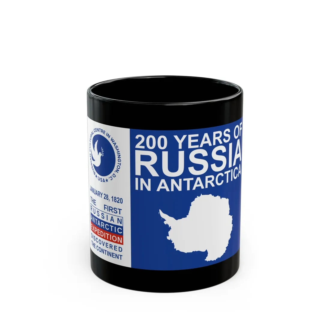 200 Years of Russia in Antarctica Commemorative - Black Coffee Mug 11oz - Go Mug Yourself