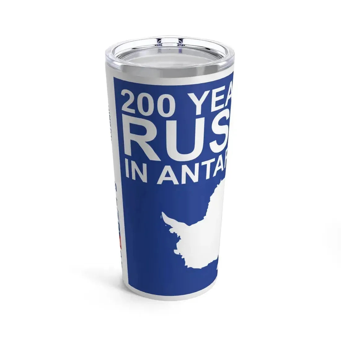 200 Years of Russia in Antarctica Commemorative - Tumbler 20oz 20oz - Go Mug Yourself