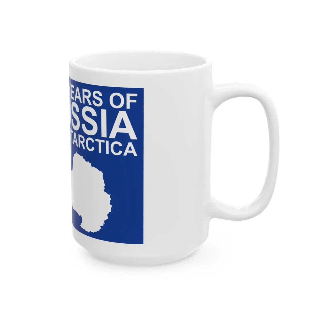 200 Years of Russia in Antarctica Commemorative - White Coffee Mug - Go Mug Yourself