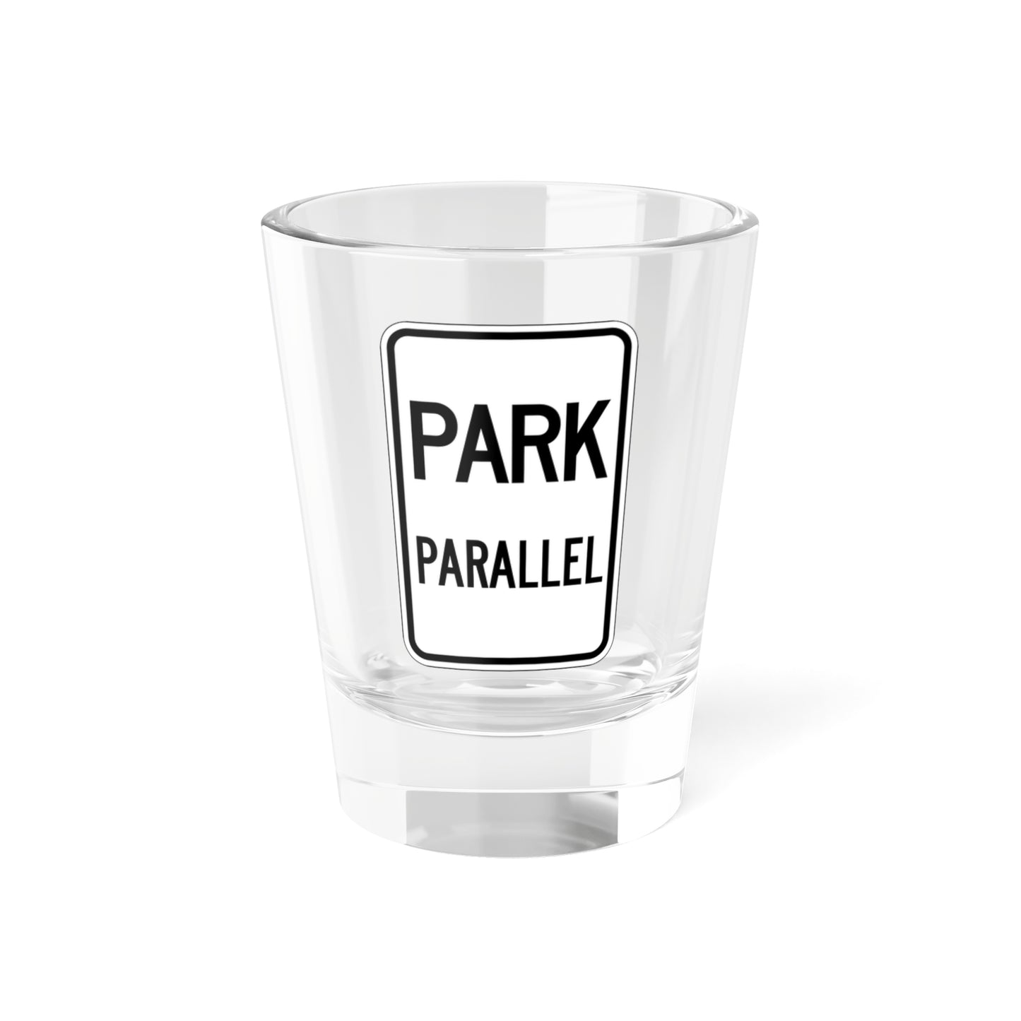 MUTCD-CA R24-1.1 (California) (Road Sign) Shot Glass 1.5oz