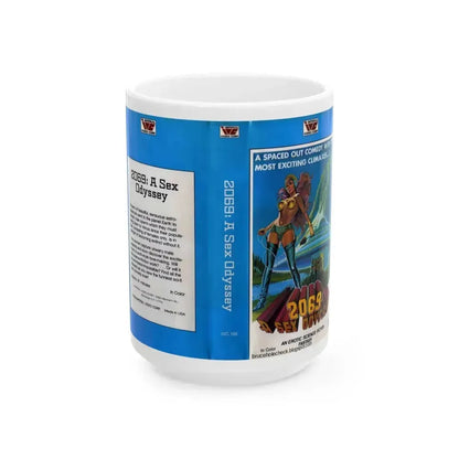 2069 A SEX ODYSSEY (VHS COVER) - White Coffee Mug 15oz - Go Mug Yourself