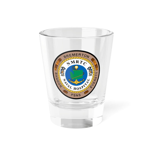 NMRTC Naval Hospital Bremerton (U.S. Navy) Shot Glass 1.5oz