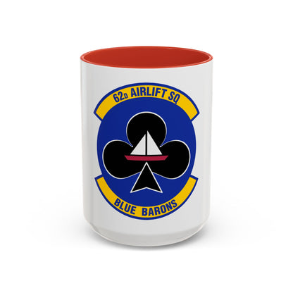 62 Airlift Squadron (U.S. Air Force) Accent Coffee Mug