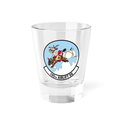 185 Airlift Squadron (U.S. Air Force) Shot Glass 1.5oz