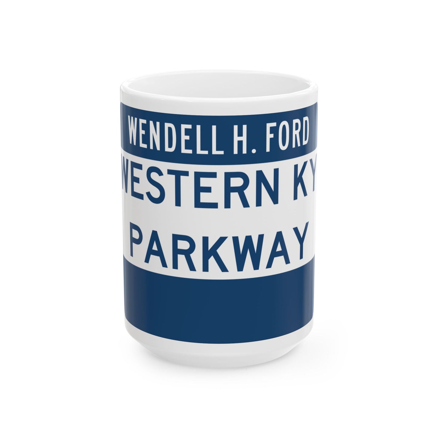 Western Kentucky Parkway (Kentucky) (Road Sign) White Coffee Mug-15oz-Go Mug Yourself