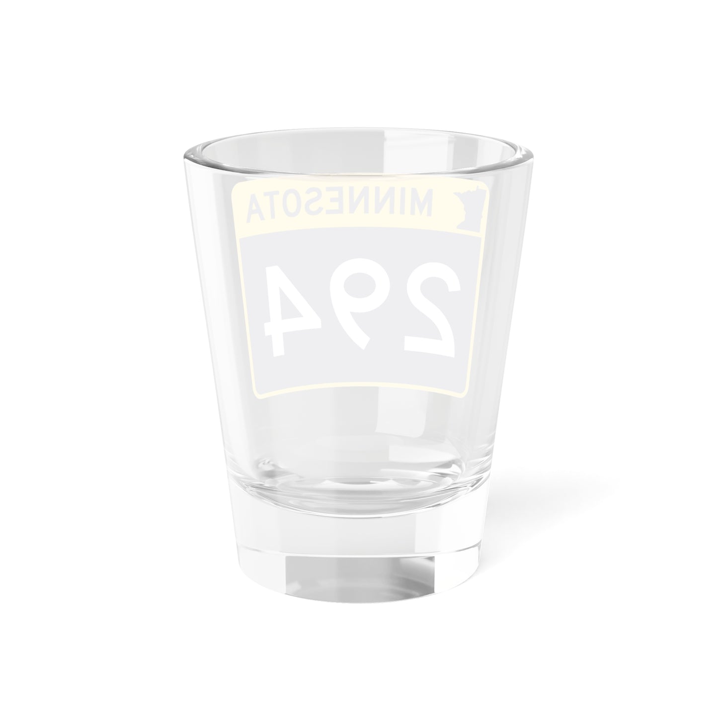 MN-294 wide (Minnesota) (Road Sign) Shot Glass 1.5oz