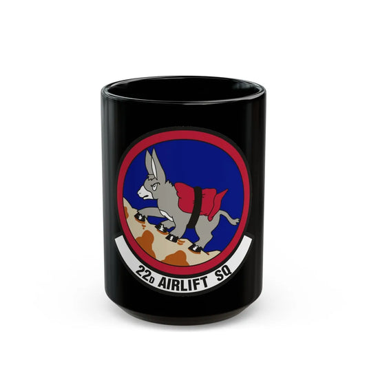 22d Airlift Squadron (U.S. Air Force) Black Coffee Mug-15oz-Go Mug Yourself