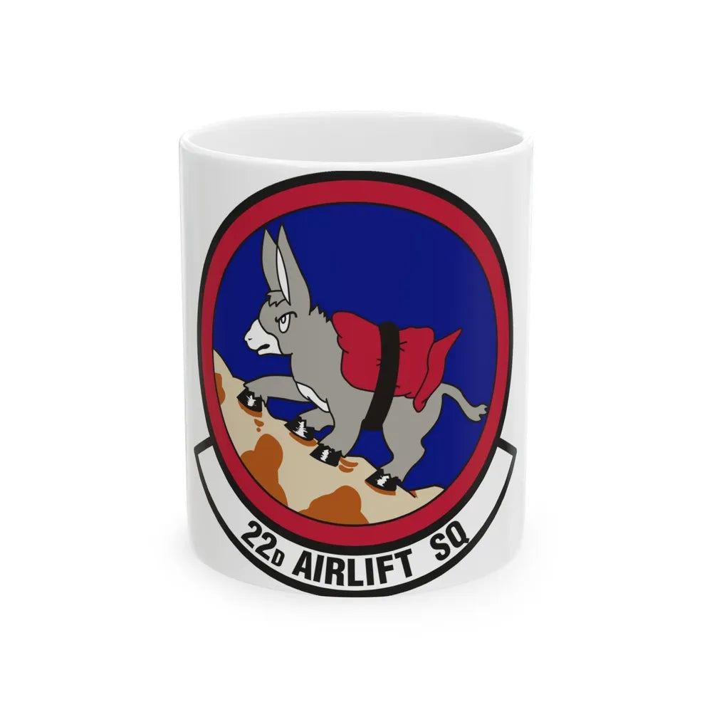 22d Airlift Squadron (U.S. Air Force) White Coffee Mug-11oz-Go Mug Yourself