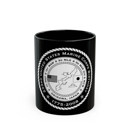 233rd USMC United States Marine Corps Birthday 1778 (USMC) Black Coffee Mug-11oz-Go Mug Yourself