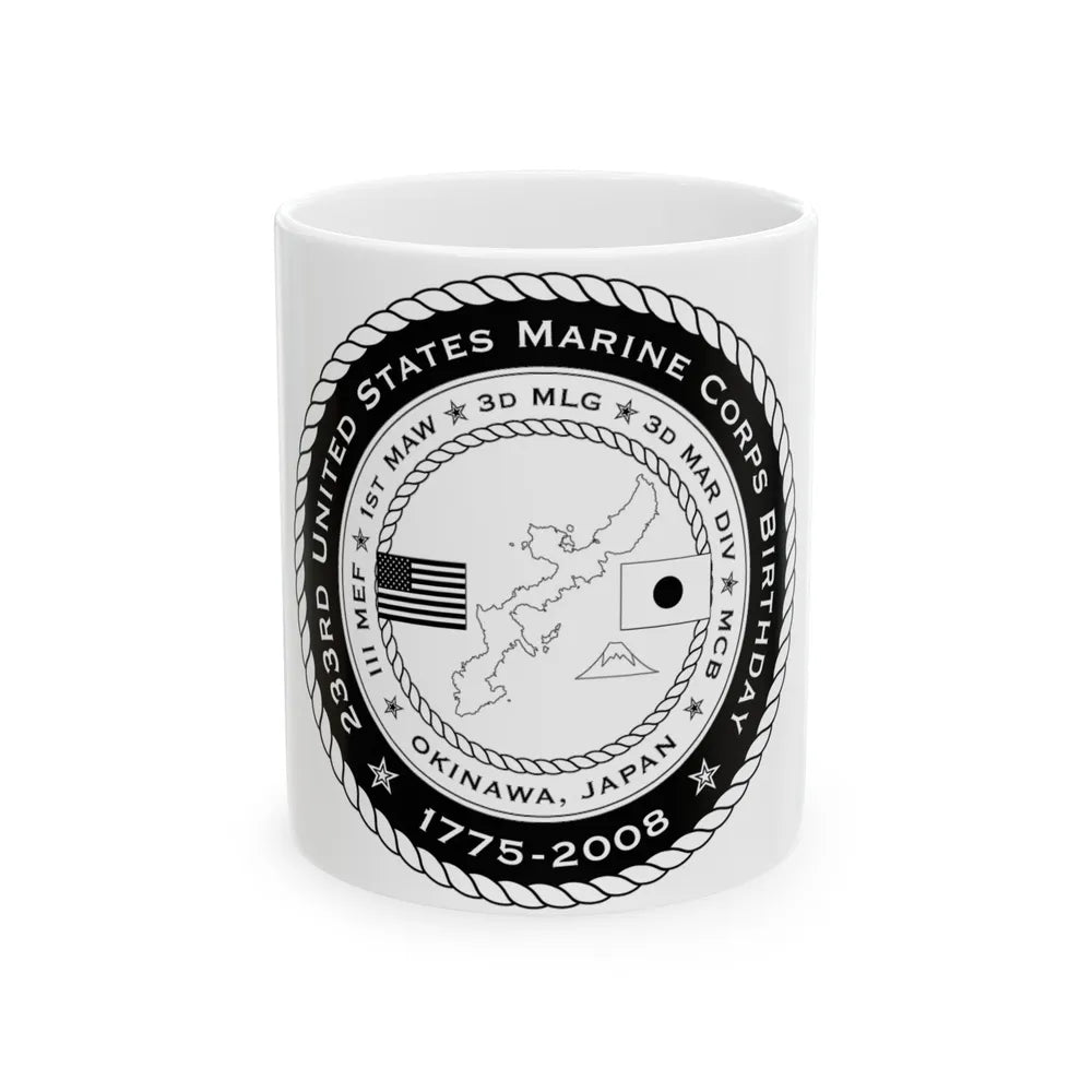 233rd USMC United States Marine Corps Birthday 1778 (USMC) White Coffee Mug-11oz-Go Mug Yourself