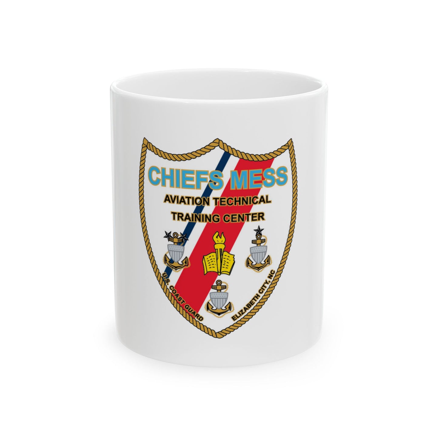 Chiefs Mess ATTC USCGC Elizabeth City NC (U.S. Coast Guard) White Coffee Mug