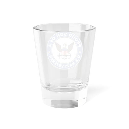 US Navy Veteran Proud Son (U.S. Navy) Shot Glass 1.5oz