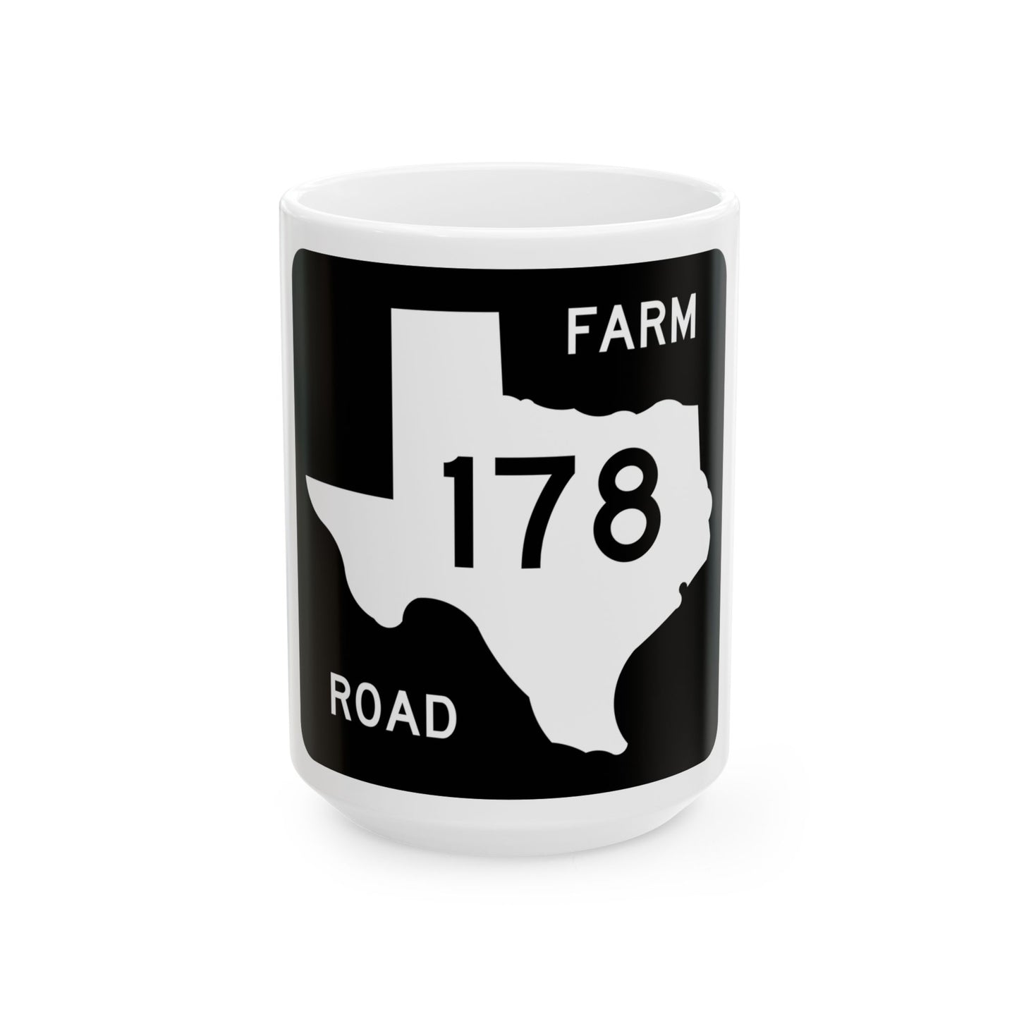 Texas FM 178 (Texas) (Road Sign) White Coffee Mug-15oz-Go Mug Yourself
