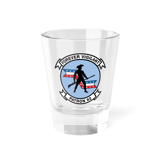 VP 92 Forever Vigilant Patron 92 (U.S. Navy) Shot Glass 1.5oz