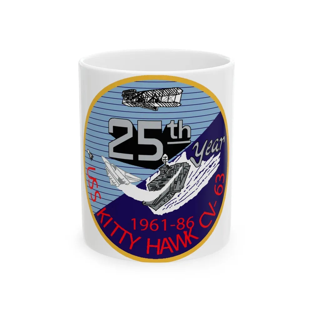 25th year USS Kitty Hawk CV 63 (U.S. Navy) White Coffee Mug-11oz-Go Mug Yourself