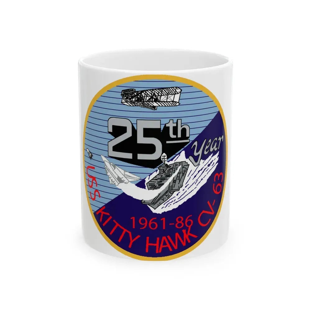 25th year USS Kitty Hawk CV 63 (U.S. Navy) White Coffee Mug 11oz - Go Mug Yourself