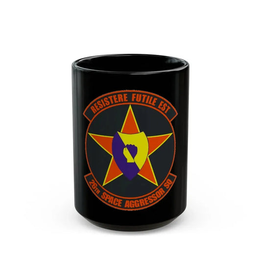 26th Space Aggressor Squadron (U.S. Air Force) Black Coffee Mug 15oz - Go Mug Yourself
