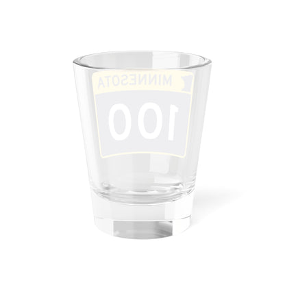 MN-100 wide (Minnesota) (Road Sign) Shot Glass 1.5oz