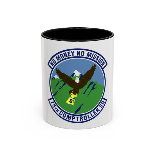 75th Comptroller Squadron (U.S. Air Force) Accent Coffee Mug